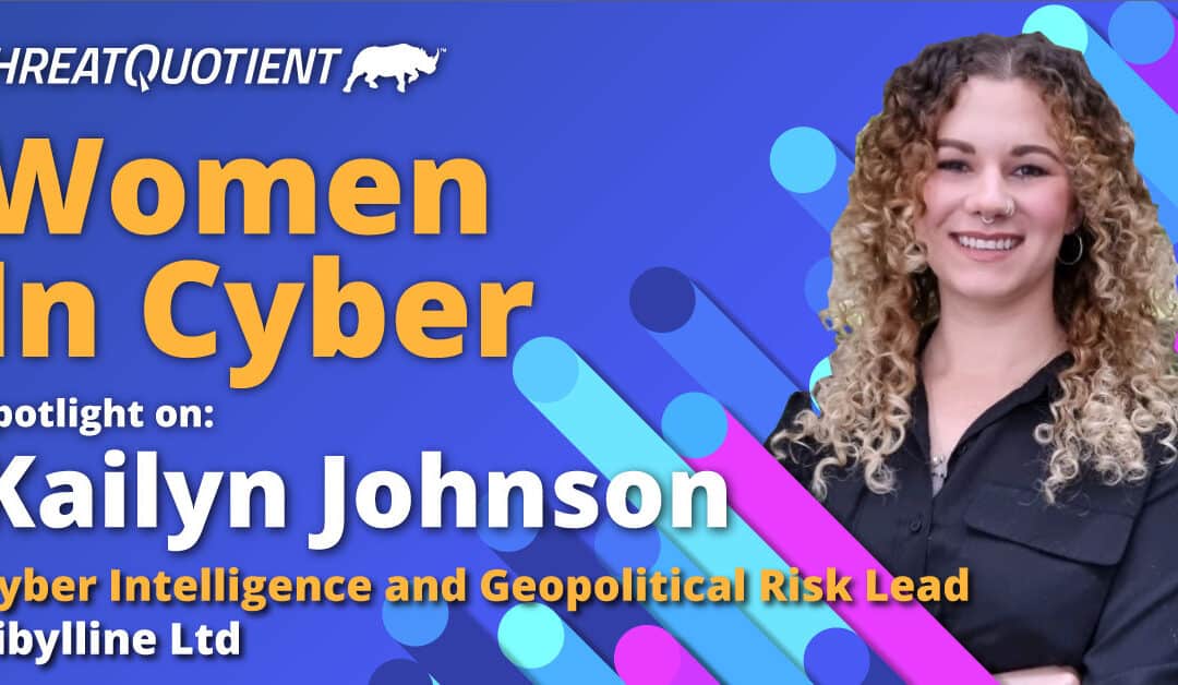 Women in Cybersecurity – Kailyn Johnson