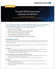 TDR Orchestrator Deployment Models