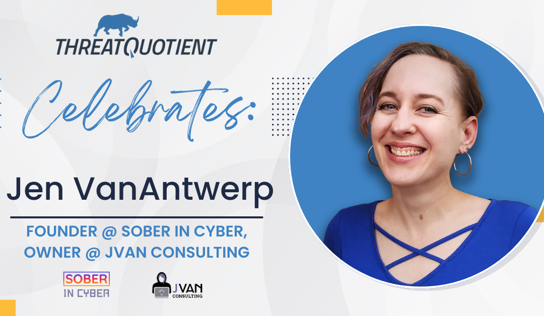 Women in Cybersecurity – Jen VanAntwerp